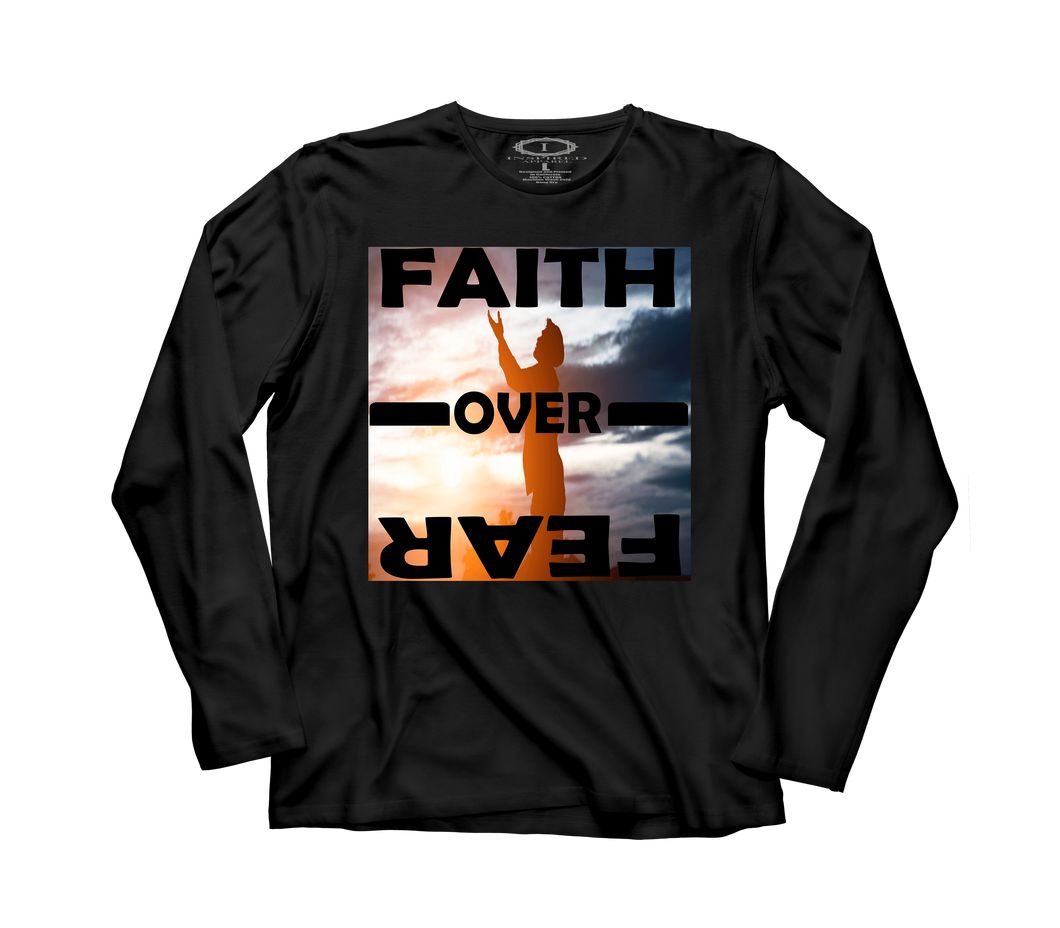 Faith Over Fear (Long Sleeve Tshirt)